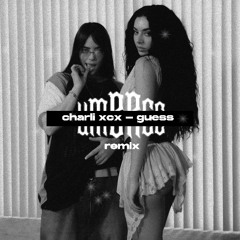 CHARLI XCX - GUESS (UMBREE TECHNO REMIX)