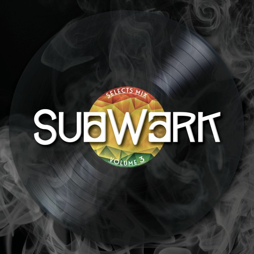 SUBW3RK Selects Mix Vol. 3 [Halftime Edition]