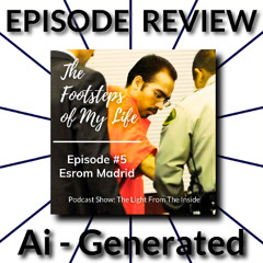 Episode 5 Review of The Light From The Inside Podcast