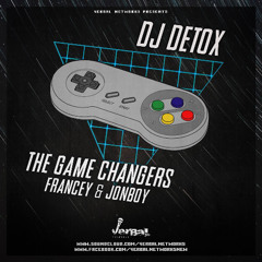 DJ Detox Feat MC Francey MC JonBoy (Gamechangers) Part 1 (2019)