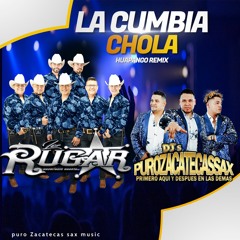 ''La Cumbia Chola'' Los Rugar ft Djs Zacatecas Sax Huapango Remix (Video Oficial)