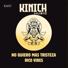 Rico Vibes - No Quiero Mas Tristeza (Radio Mix) preorder now!!!