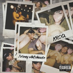 KROQ (p. by Kid Ocean)