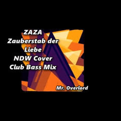 ZAZA - Zauberstab der Liebe - NDW Club Bass Mix