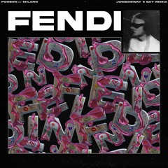 FENDI (BXT REMIX)