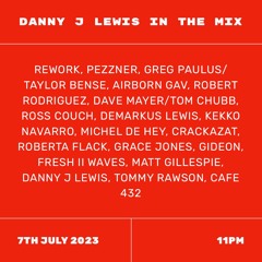 Danny J Lewis Live Youtube DJ Mix 7th July 2023
