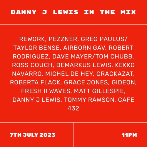 Danny J Lewis Live Youtube DJ Mix 7th July 2023