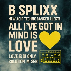 All Ive Got In Mind Is Love
