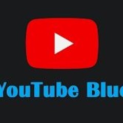 Blue YouTube APK Mod: The Ultimate Video Experience for Android Users