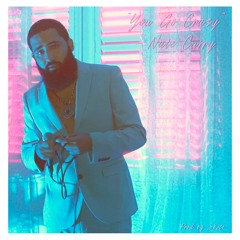 Nate Curry - You Go Crazy (Prod By Sbvce)