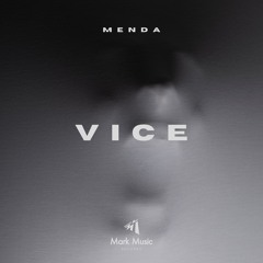 MENDA - Vice