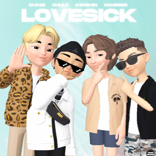 LOVESICK - Chase • Chulo • Kenshin • Rameses