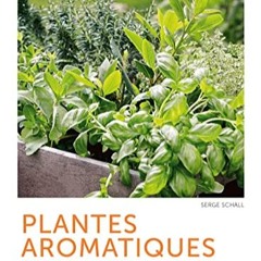 TÉLÉCHARGER Plantes aromatiques - Comment les cultiver et les entretenir facilement sur VK h85FR