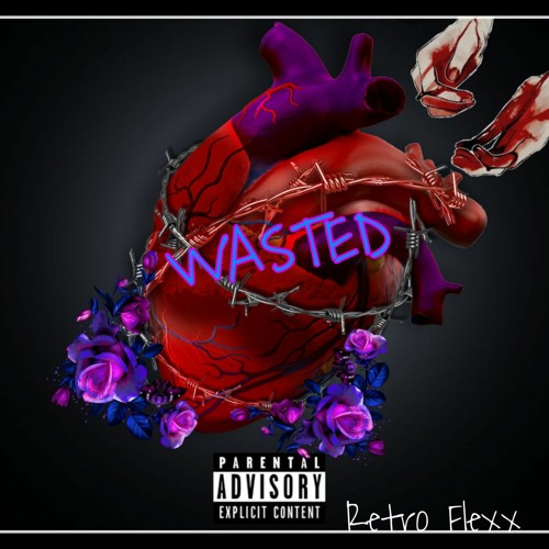 Wasted