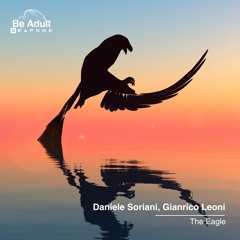 Daniele Soriani  Gianrico Leoni - The Eagle (Sunset Mix) [Out 26th Apr 2024]