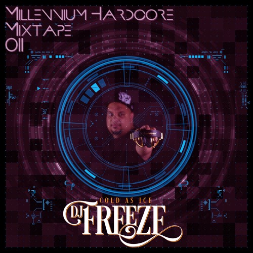 DJ Freeze Millennium Hardcore Mixtape 011 Listen to music