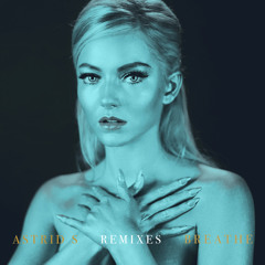 Astrid S - Breathe (Lauv Remix)