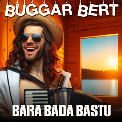 Bara Bada Bastu