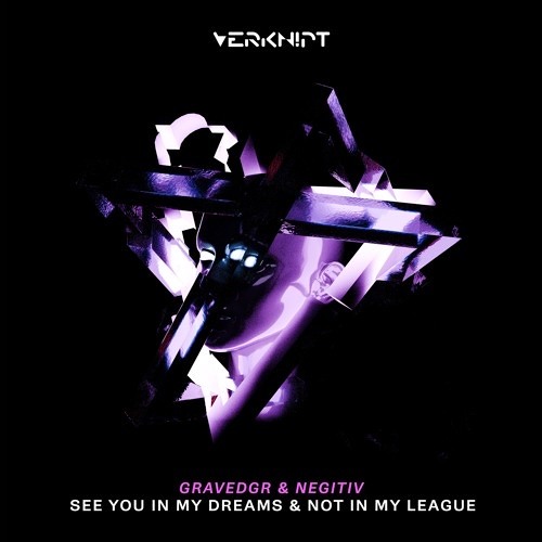 GRAVEDGR & NEGITIV - NOT IN MY LEAGUE (DIOX REMIX)
