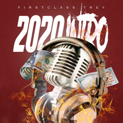 2020 Intro [Prod By. @NAPPYIZLIKEDAT]