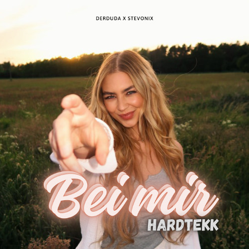 Bei mir (HARDTEKK)