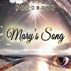 FAVOBOSS - Mary's Song