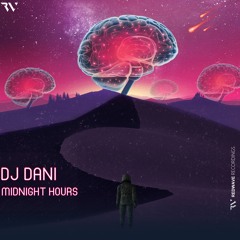 DJ Dani - Midnight Hours (Original Mix)