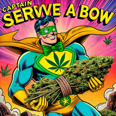Captain Serve-a-Bow (prod. burnymadeit)