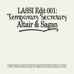 Temporary Secretary (Altair & Sagan Edit)