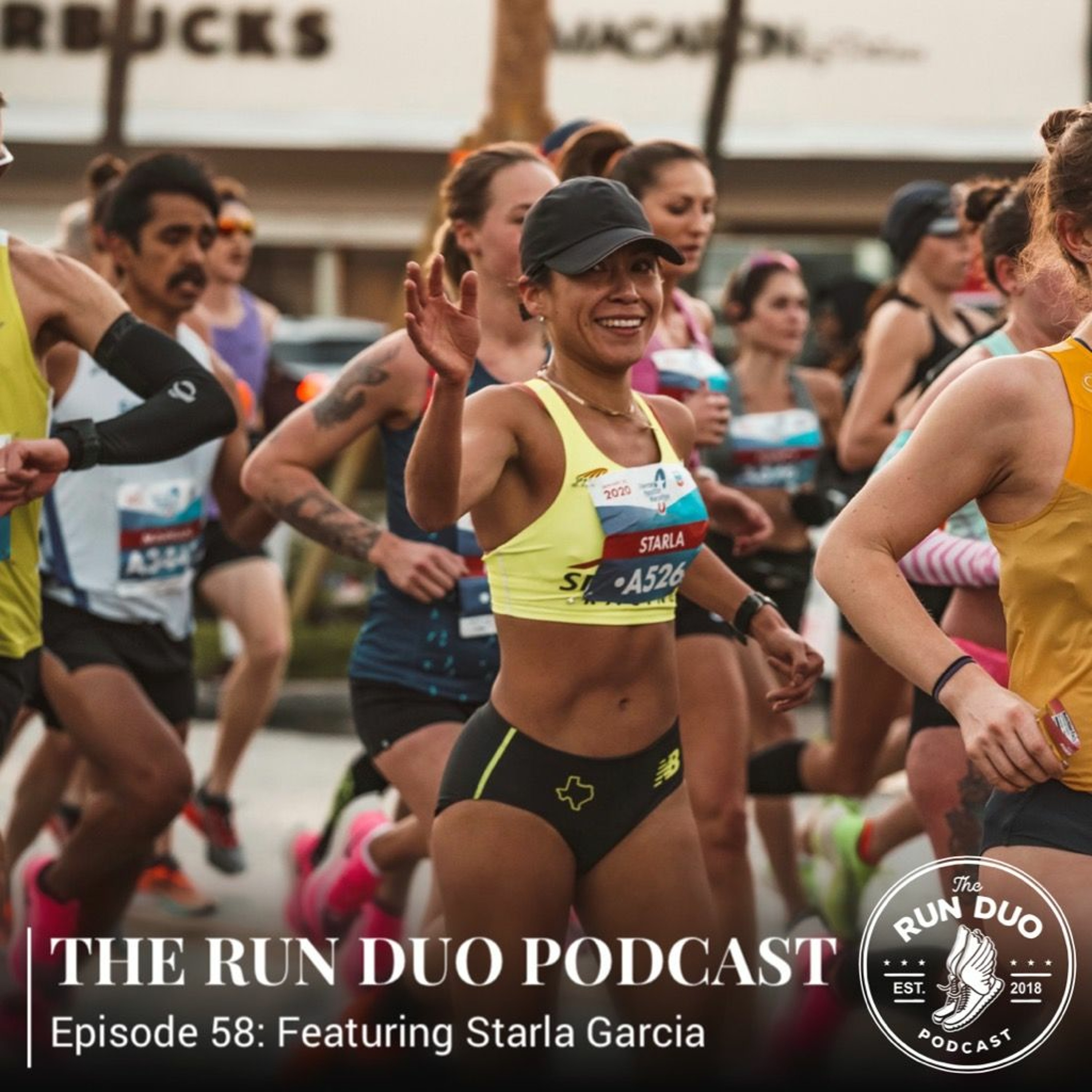 Featuring Starla Garcia a Dietitian/Nutritionist and Olympic Marathon Trials Qualifier