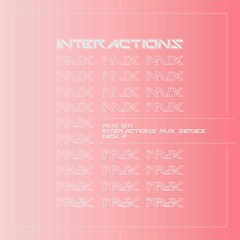 Nick F - Interactions Mix 011