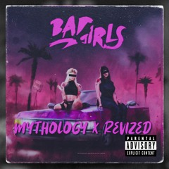 Mythology x Revized - Bad Girls (Free Download)
