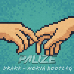 Drake - Nokia (Palizé Bootleg) [Free Download]