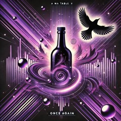 Matisse & Sadko, Sentinel-Once Again vs Dj Vielo & Dj Anilson-A Ma Table Feat Le D (Lightmix Mashup)