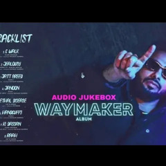 WAYMAKER(FULL ALBUM)NAVAAN SANDHU|GURLEZ AKHTAR |LATEST NEW PUNJABI SONG 2022|NEW PUNJABI SONG 2022