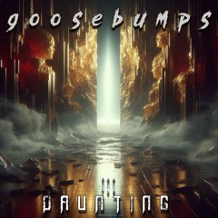 goosebumps (feat. Ethan Bain)