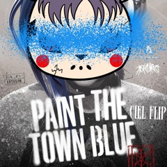 Ashnikko - Paint The Town Blue (CIEL FLIP) [FREE DL]