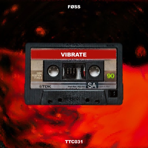 FØSS - Vibrate [TTC031]