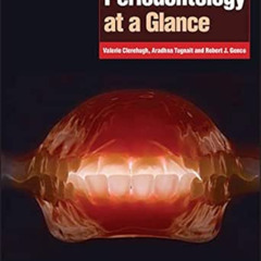 VIEW EBOOK 💓 Periodontology at a Glance (At a Glance (Dentistry)) by Valerie Clerehu