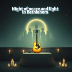 Night of peace and light in Bethlehem