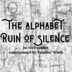the alphabet: ruin of silence • Paradise Winds