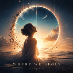 Where We Begin (Original Mix)