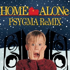 Home Alone (Psygma Remix)