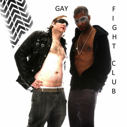 Gay Fight Club x Our Club (BBright Remix)