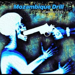 Mozambique Drill (feat.Jwin) (prod.Palla Joe)