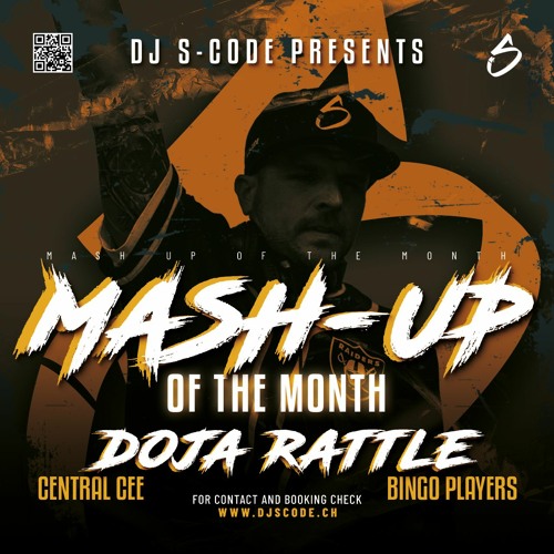 Central Cee X Bingo Players - Doja Rattle (DJ S-CODE Mash-Up)[FREE DL]