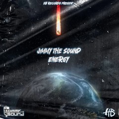 Jimmy The Sound - Energy (RADIO)
