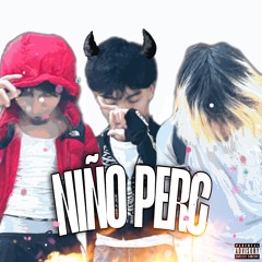 Niño Perc! #NUEVOUNDER