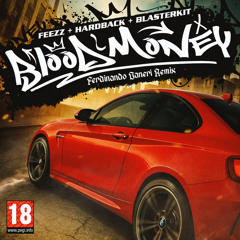 Blood Money (Ferdinando Daneri Remix)