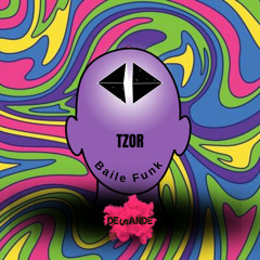 TZOR - Baile Funk (Radio Mix)